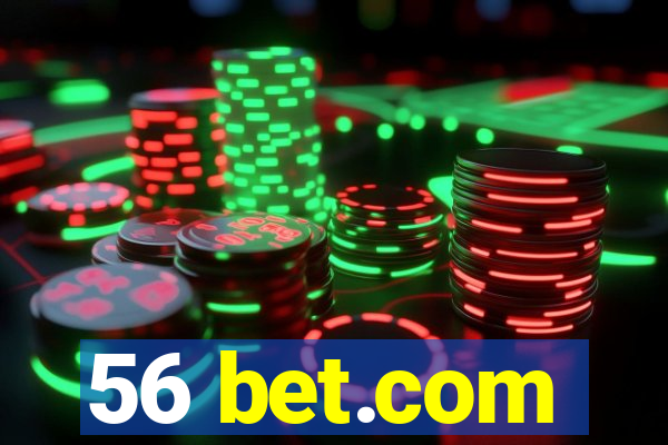 56 bet.com